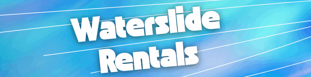 Find What youre looking For Fast 3 Water Slide Rental